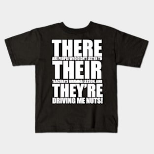 There Their They're English Grammar Funny Humor Teacher Kids T-Shirt